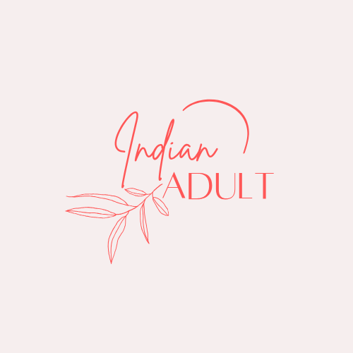 INDIAN ADULT FOR YOU